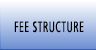 Fee Structure